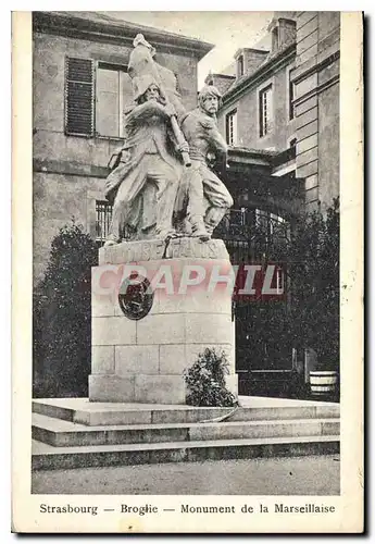 Ansichtskarte AK Strasbourg Broglie Monument de la Marseillaise