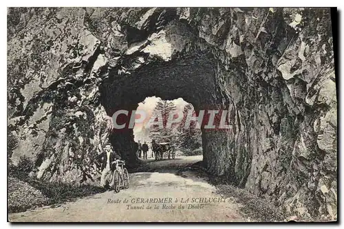 Cartes postales Gerardmer a la Schlucht Tunnel de la Roche du Diable