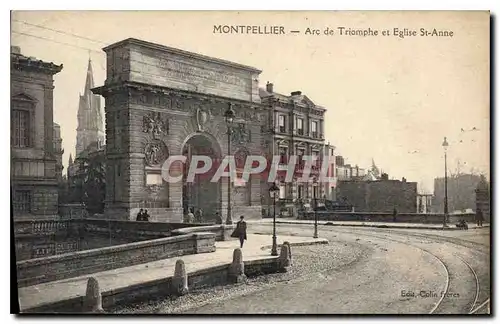 Cartes postales Montpellier Arc de Triomphe et Eglise St Anne