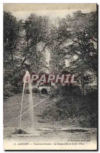 Cartes postales Langres Blanchefontaine La Grenouille et le jet d'Eau