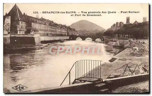 Cartes postales Besancon Les Bains Vue generale des Quai Pont Battant et Fort de Rosemont