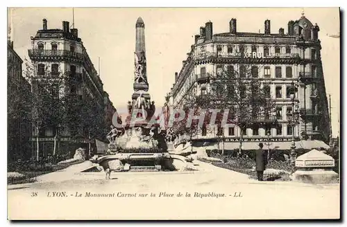 Ansichtskarte AK Lyon Le Monument Carnot sur la Place de la Republique