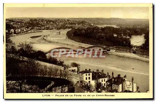 Cartes postales Lyon Palais de la Foire vu de la Croix Rousse