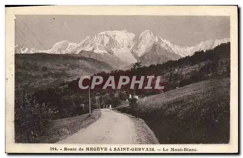 Ansichtskarte AK Route de Megeve a Saint Gervais Le Mont Blanc