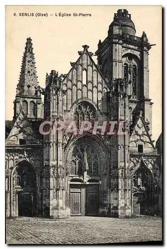 Cartes postales Senlis (Oise) L'Eglise St Pierre