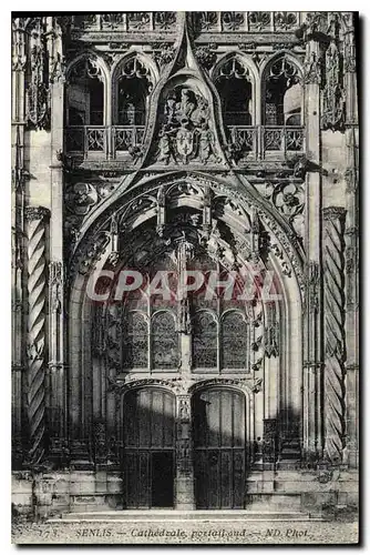 Cartes postales Senlis (Oise) Cathedrale Portail sud