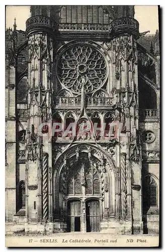 Cartes postales Senlis (Oise) Cathedrale Portail sud