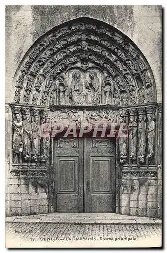 Cartes postales Senlis (Oise) Cathedrale entree Principale