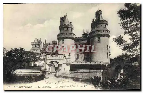 Ansichtskarte AK Pierrefonds Le Chateau La Facade et l'Entree