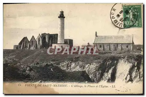 Cartes postales Pointe de Saint Mathieu L'Abbaye Le Phare et l'Eglise