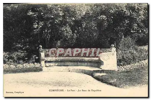 Ansichtskarte AK Compiegne Le Parc Le Banc de Napoleon