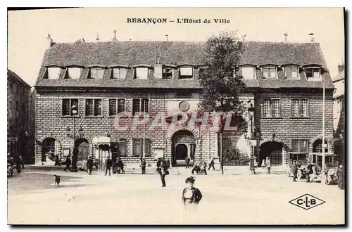 Cartes postales Besancon L'Hotel de Ville