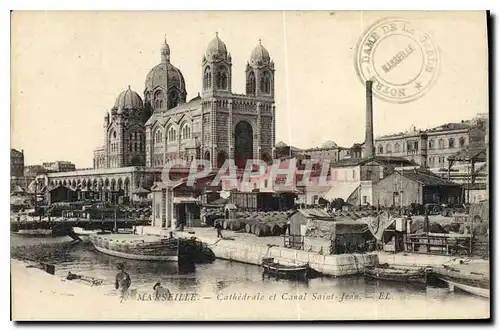 Ansichtskarte AK Marseille Cathedrale et Canal Saint Jean