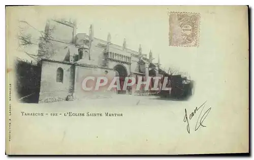 Cartes postales Tarascon L'Eglise Sainte Marthe