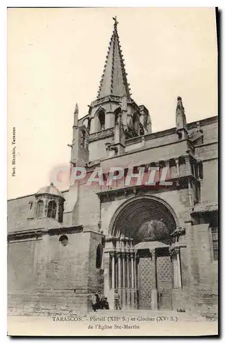 Cartes postales Tarascon Portail et Clocher de l'Eglise Ste Marthe