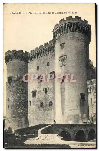 Ansichtskarte AK Tarascon L'Entree des Tourelles du Chateau du Roi Rene