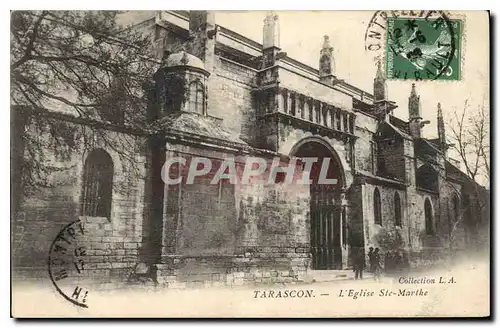 Cartes postales Tarascon L'Eglise Ste Marthe