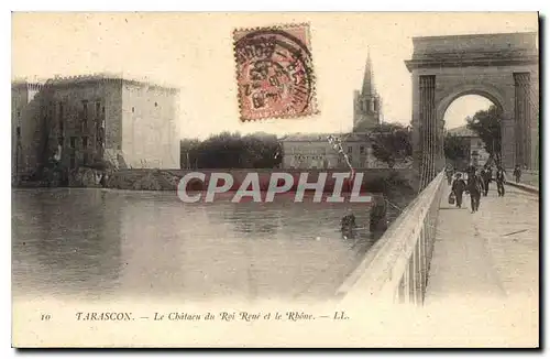 Cartes postales Tarascon Le Chateau du Roi Rene et le Rhone