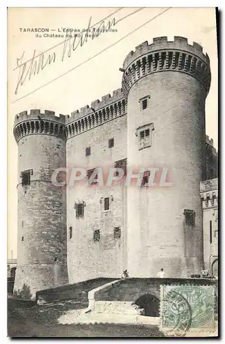 Cartes postales Tarascon (B du R) L'Entree des Tourelles du Chateau du Roi Rene