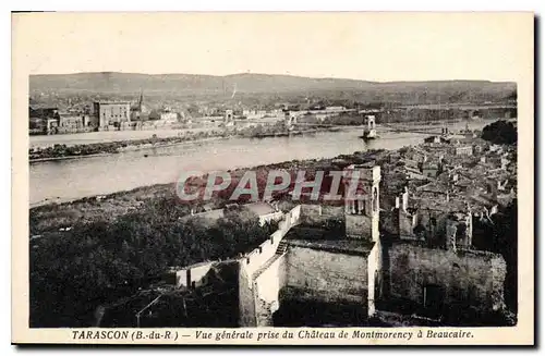 Ansichtskarte AK Tarascon (B du R) Vue generale prise de Chateau de Montmorency a Beaucaire