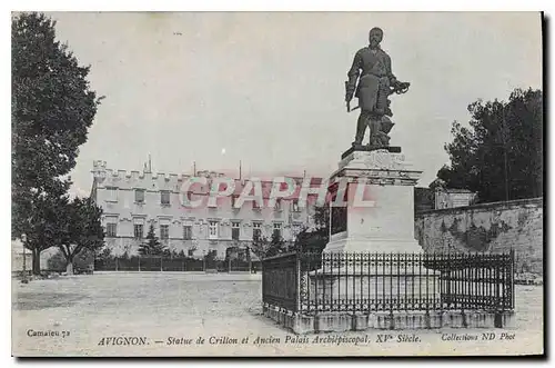 Cartes postales Avignon (Vaucluse) Statue de Crillon et Ancien Palais Archiepiscopal