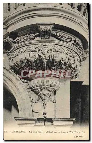 Cartes postales Avignon (Vaucluse) La Cathedrale detail des tribunes