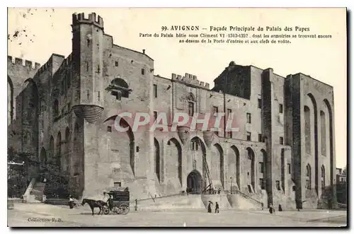 Ansichtskarte AK Avignon (Vaucluse) Facade Principale du Palais des Papes