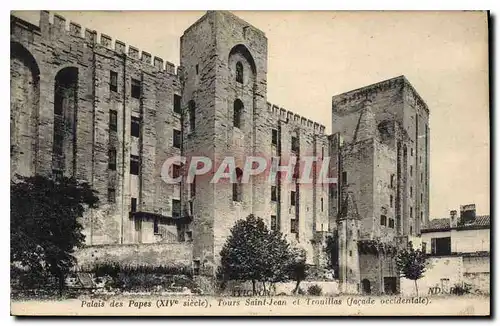 Cartes postales Palais des Papes Tours Saint Jean et Trouillas (Facade occidentale)