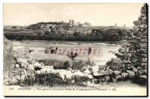 Ansichtskarte AK Avignon Vue generale prise de la Breche de Pamparigousto a Villeneuve