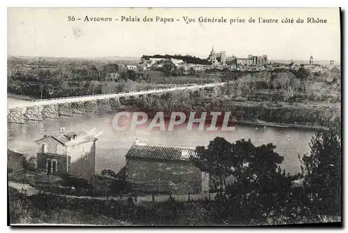 Ansichtskarte AK Avignon Palais des Papes Vue Generale prise de l'autre cote du Rhone