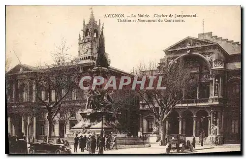 Ansichtskarte AK Avignon la Mairie Clocher de Jacquemard Theatre et Monument du Centenaire