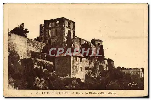 Cartes postales La Tour d'Aigues Ruine du chateau XVI siecle
