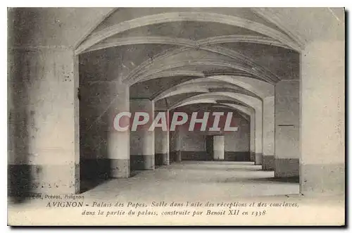 Cartes postales Avignon palais des papes Salle dans l'aile des reception et des Conclaves dans la partie du pala