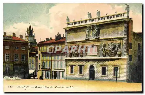 Cartes postales Avignon ancien hotel des Monnaies