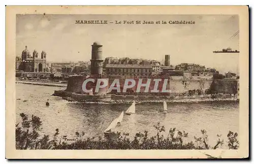 Cartes postales Marseille le Fort St Jean et la Cathedrale