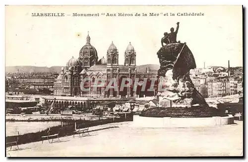 Ansichtskarte AK Marseille Monument Aux Heros de la Mer et la Cathedrale