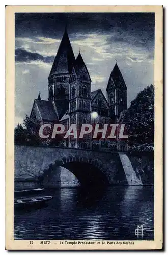 Cartes postales Metz le Temple Protestant et le pont des Roches