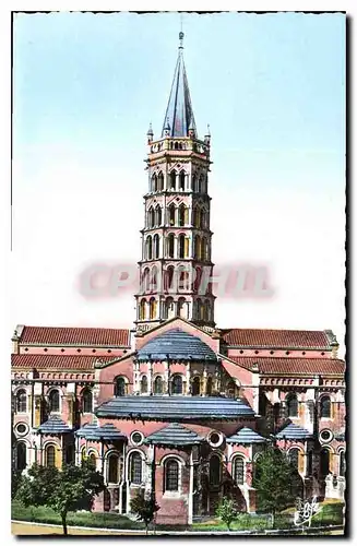 Cartes postales Toulouse la Ville Rose Abside de la Basilique Saint Sernin les derniers etages du Clocher Sant d