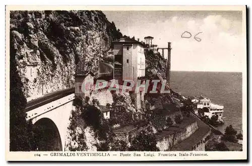 Ansichtskarte AK Grimaldi Ventimiglia Ponte San Luigi frontiera Italo Francese