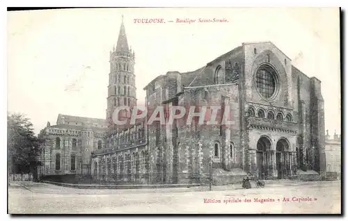 Cartes postales Toulouse Basilique Saint Sernin