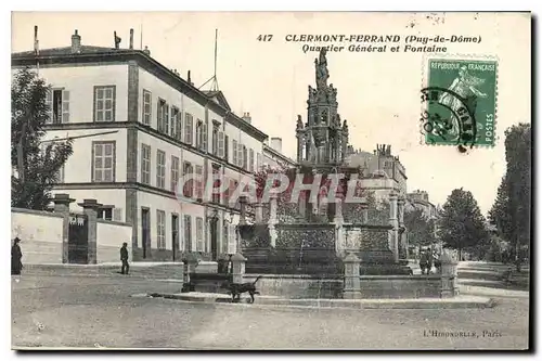 Cartes postales Clermont Ferrand puy de Dome Quartier general et Fontaine