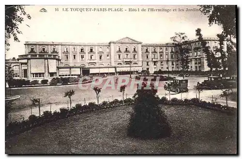 Cartes postales Le Touquet Paris Plage Hotel de l'Hermitage et les Jardins