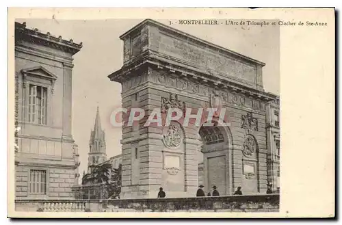 Ansichtskarte AK Montpellier L'Arc de Triomphe et Clocher de Ste Anne