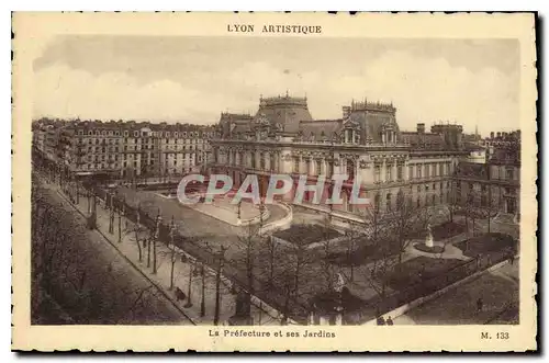 Cartes postales Lyon Artistique La Prefecture et ses Jardins