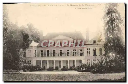 Cartes postales Orleans Bords du Loiret Le Chateau de la Fontaine