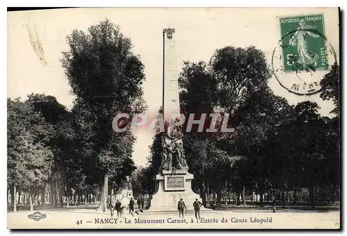 Ansichtskarte AK Nancy Le Monument Carnot a l'Entree du Cours Leopold