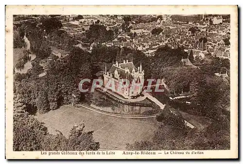 Cartes postales Les grands Chateaux des bords de la Loire Azay le Rideau Le Chateau vu d'avion