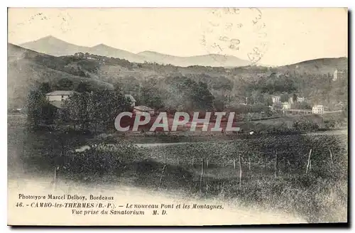 Ansichtskarte AK Cambo les Thermes B P Le noureau Pont et les Montagnes Vue prise du Sanatorium