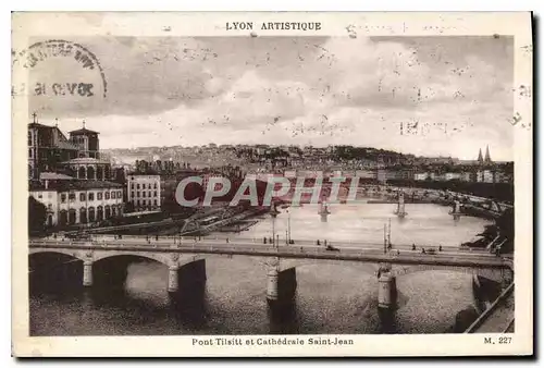 Ansichtskarte AK Lyon artistique Pont Tilsitt et Cathedrale Saint Jean