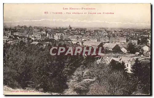 Cartes postales Les Hautes Pyrenees Tarbes Vue generale et Chains des Pyrenees